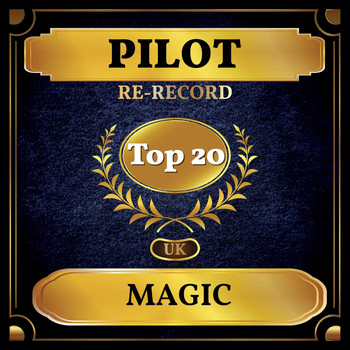 Pilot - Magic (UK Chart Top 40 - No. 11)