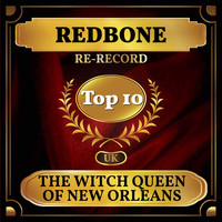Redbone - The Witch Queen of New Orleans (UK Chart Top 40 - No. 2)