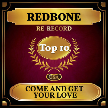 Redbone - Come and Get Your Love (Billboard Hot 100 - No 5)
