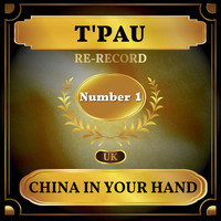 T'Pau - China In Your Hand (UK Chart Top 40 - No. 1)