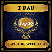 T'Pau - I Will Be with You (UK Chart Top 40 - No. 14)