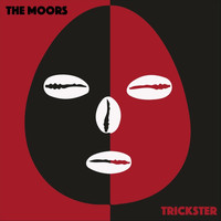 The Moors - Trickster (Explicit)