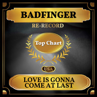 Badfinger - Love Is Gonna Come at Last (Billboard Hot 100 - No 69)
