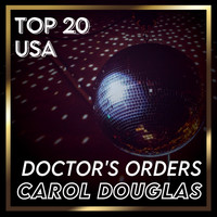 Carol Douglas - Doctor's Orders (Billboard Hot 100 - No 11)
