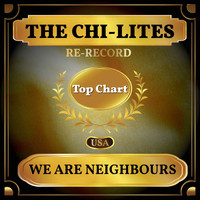 The Chi-Lites - We Are Neighbours (Billboard Hot 100 - No 70)