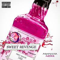 Trey Magic - Sweet Revenge (Explicit)