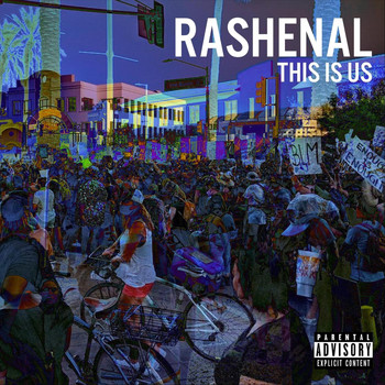 Rashenal - This Is Us (Explicit)