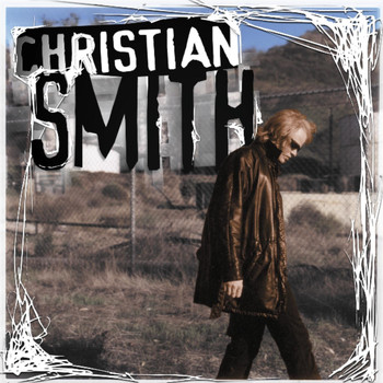 Christian Smith - Christian Smith (Explicit)
