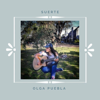 Olga Puebla - Suerte