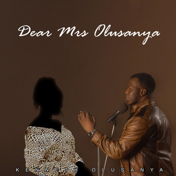 Kenneth Olusanya - Dear Mrs. Olusanya