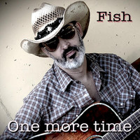 Fish - One More Time