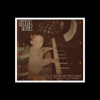 Tanner Foulk - When We Were Younger (Explicit)