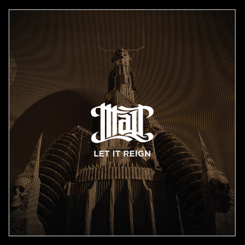 Malt - Let It Reign