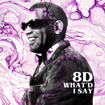 Ray Charles - What'd I Say (8D)
