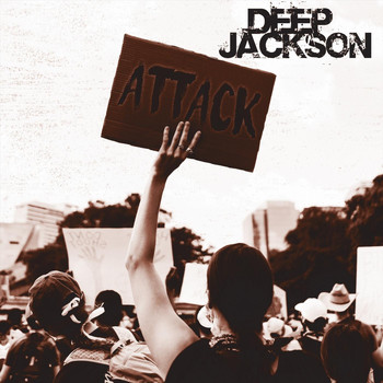 Deep Jackson - Attack (Explicit)