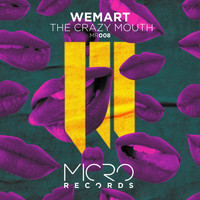 WeMart - The Crazy Mouth