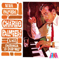 Charlie Palmieri And His Charanga "La Duboney" - Viva Palmieri