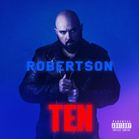 Robertson - Ten (Explicit)