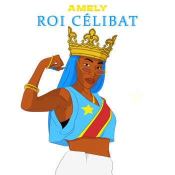 Amely - Roi célibat