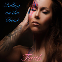 Faith - Falling on the Dead