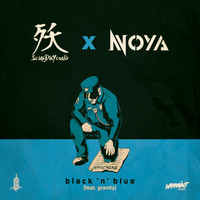 Noya - Black 'N' Blue (Explicit)