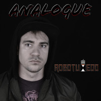 Robotuxedo - Analogue