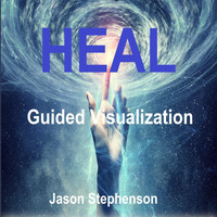 Jason Stephenson - Heal Guided Visualization