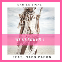 Danila Sigal - Mi Guerrera (feat. Napo Pabon)