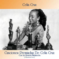 Celia Cruz - Canciones Premiadas De Celia Cruz Con La Sonora Matancera (Remastered 2020)