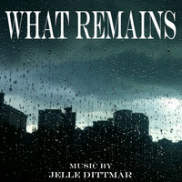 Jelle Dittmar - What Remains