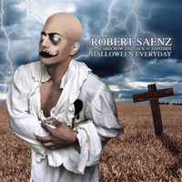 Robert Saenz - Halloween Everyday (feat. Scarecrow & Jack O' Lantern)