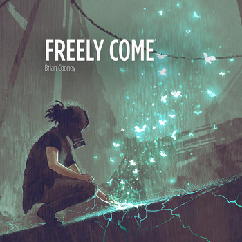 Brian Cooney - Freely Come