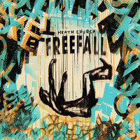 Heath Church - Freefall (Explicit)