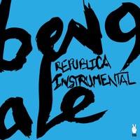 Bengale - Republica (Instrumental)