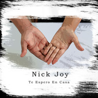Nick Joy - Te Espero en Casa