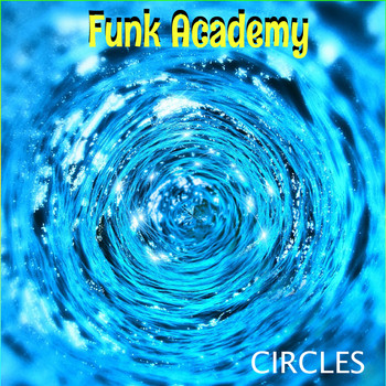 Funk Academy - Circles
