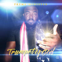 Pryme Minister - Trumpet of God