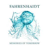 Fahrenhaidt - Memories of Tomorrow