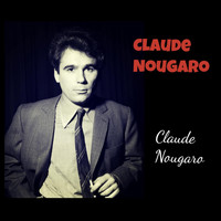 Claude Nougaro - Claude Nougaro