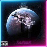 Xander - Uzi (Explicit)