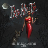 Anna Tatangelo - Fra me e te (feat. Gemitaiz)