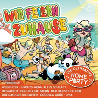The Kisslcats - WIR FEIERN ZUHAUSE - Die Ultimative Homeparty