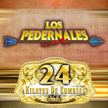 Los Pedernales - 24 Kilates de Cumbias