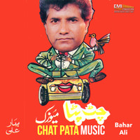Bahar Ali - Chat Pata Music
