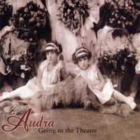 Audra - Going to the Theatre