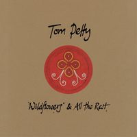 Tom Petty - Wildflowers & All The Rest (Deluxe Edition)