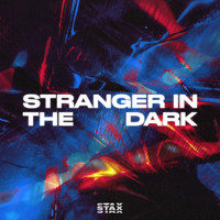 Stax - Stranger in the Dark