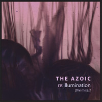 The Azoic - Re:Illumination [the mixes]