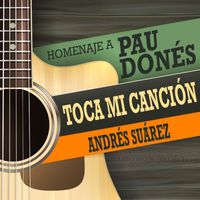 Andrés Suárez - Toca mi canción