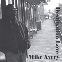 Mike Avery - Destination Love